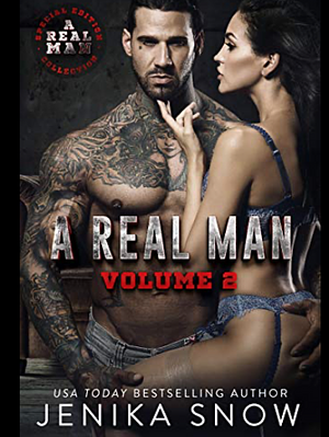 A Real Man: Volume Two by Jenika Snow