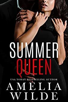 Summer Queen by Amelia Wilde