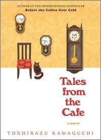 Tales from the Cafe by Toshikazu Kawaguchi