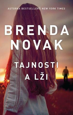 Tajnosti a lži by Brenda Novak