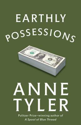 Earthly Possessions by Anne Tyler