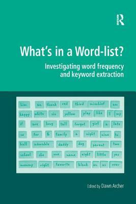 What's in a Word-List?: Investigating Word Frequency and Keyword Extraction by 