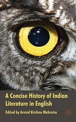 A Concise History of Indian Literature in English by 