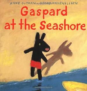 Gaspard at the Seashore by Georg Hallensleben, Anne Gutman