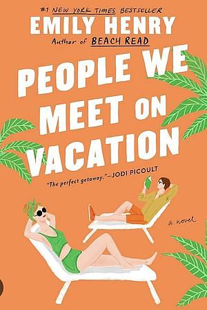 People We Meet on Vacation by Emily Henry