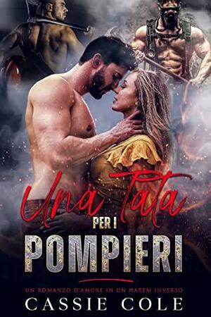 Una Tata per I Pompieri by Cassie Cole