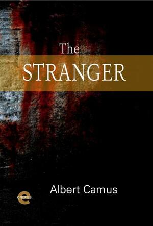 the Stranger by Albert Camus