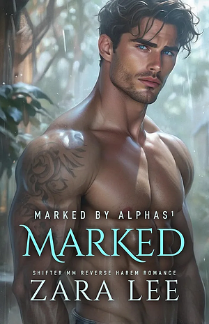 Marked by Zara Lee