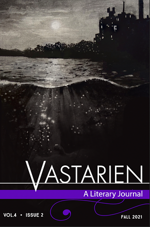 Vastarien: A Literary Journal vol. 4, issue 2 by Paul L. Bates, Jon Padgett, Jon Padgett, Christa Carmen