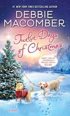 Twelve Days of Christmas by Debbie Macomber