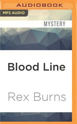 Blood Line by Rex Burns