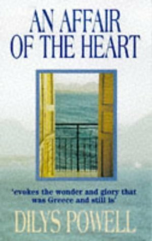 An Affair of the Heart by Dilys Powell