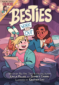 Besties: Work It Out by Kayla Miller, Jeffrey Canino