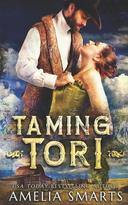 Taming Tori by Amelia Smarts