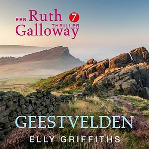 Geestvelden by Elly Griffiths