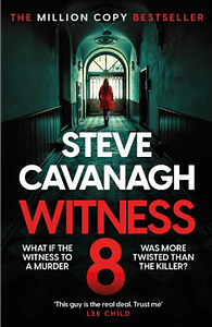 Witness 8 by Steve Cavanagh