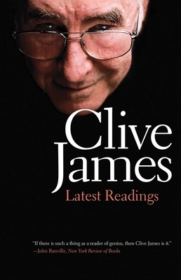 Latest Readings by Clive James