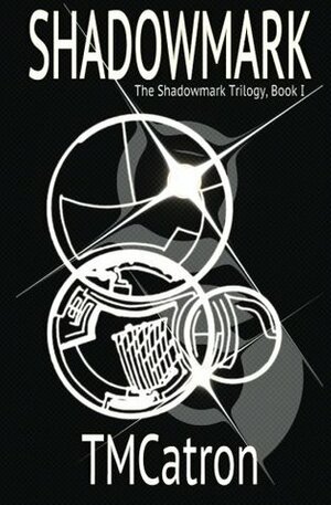 Shadowmark by T.M. Catron