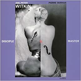 Disciple & Master by Joel-Peter Witkin