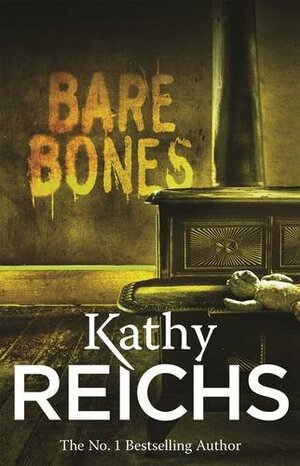 Bare Bones by Kathy Reichs