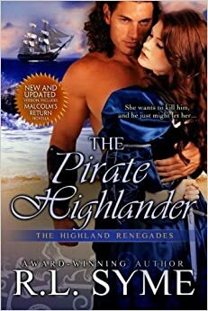 The Pirate Highlander by R.L. Syme