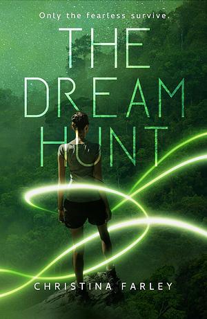 The Dream Hunt by Christina Farley