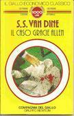 Il caso Gracie Allen by Elvira Cuomo, S.S. Van Dine
