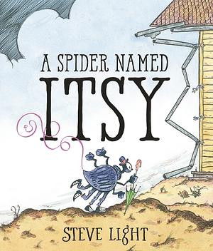 A Spider Named Itsy by Steve Light