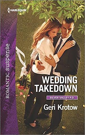 Wedding Takedown by Geri Krotow