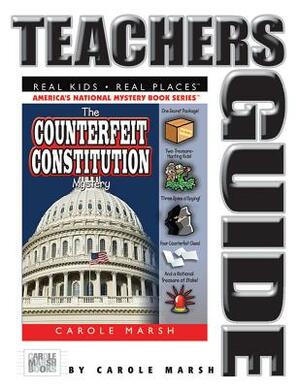 The Counterfeit Constitution Mystery by Carole Marsh