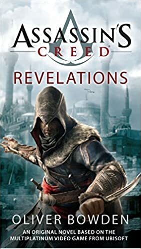 Assassin's Creed: Revelații by Mihai-Dan Pavelescu, Oliver Bowden