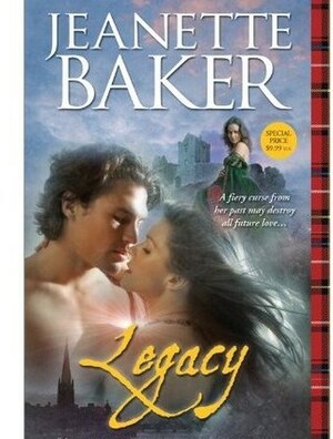 Legacy by Jeanette Baker