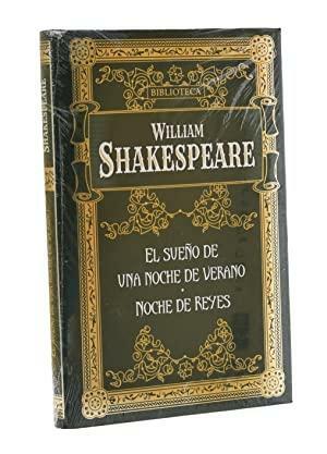 El sueño de una noche de verano by William Shakespeare