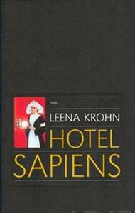 Hotel Sapiens ja muita irrationaalisia kertomuksia by Leena Krohn