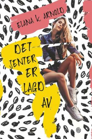 Det jenter er lagd av by Elana K. Arnold