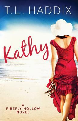 Kathy by T.L. Haddix