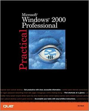 Practical Microsoft Windows 2000 Professional by Ed Bott