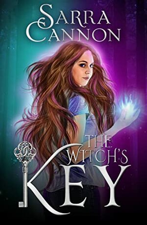 The Witch's Key by Sarra Cannon