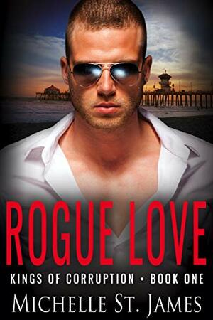 Rogue Love by Michelle St. James