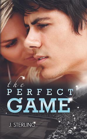 The Perfect Game by J. Sterling