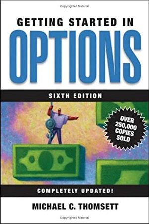 Getting Started in Options by Michael C. Thomsett