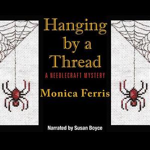 Hanging by a Thread by Monica Ferris