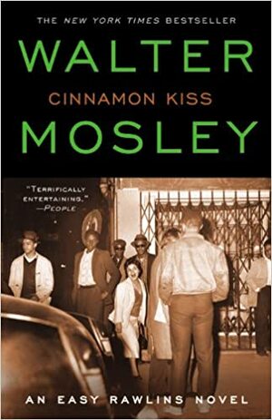 Cinnamon Kiss by Walter Mosley