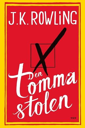 Den tomma stolen by J.K. Rowling