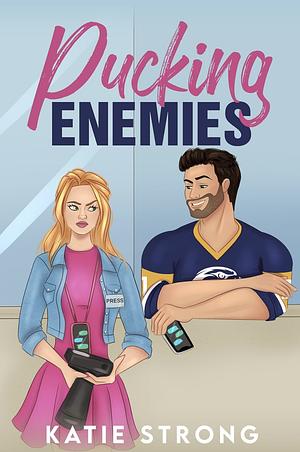 Pucking Enemies by Katie Strong