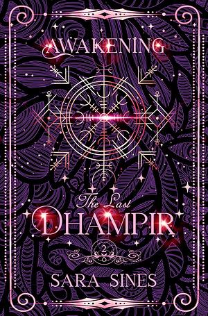 Awakening the Dhampir by Sara Sines