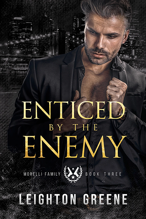 Enticed by the Enemy by Leighton Greene