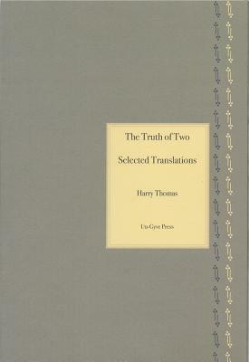 The Truth of Two by Harry Thomas