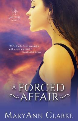 A Forged Affair by Maryann Clarke