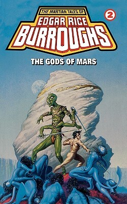 Gods of Mars: A Barsoom Novel by Edgar Rice Burroughs